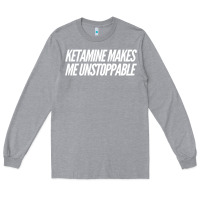 Heather Grey Ketamine  with Saying  Drugs Khole Dose Gift Idea Long Sleeve Tee - minhPixels