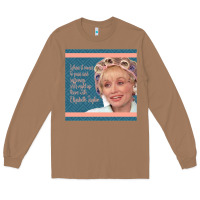 Toasted Coconut Truvy Steel Magnolias Suffering Funny Movie Quote Long Sleeve Tee - minhPixels