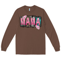 Chestnut Mama vibes Mother's Day Long Sleeve Tee - CowGirlArtShop