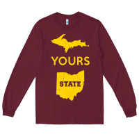 Burgundy Up Yours State Of Ohio Funny Anti Oh Pro Michigan Meme Long Sleeve Tee - minhPixels