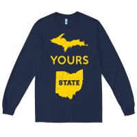 Navy Up Yours State Of Ohio Funny Anti Oh Pro Michigan Meme Long Sleeve Tee - minhPixels