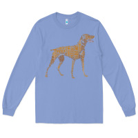 Colony Blue Vizsla Dog Owner Funny Gift I Love My Vizsla Dog Vizsla Long Sleeve Tee - minhPixels
