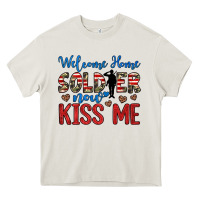Cream welcome home soldier now kiss me Heavy Core Tee - JahusDesignShop