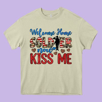 Welcome Home Soldier Now Kiss Me Heavy Core Tee Designed By Jahusdesignshop