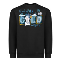 Black Baby It's Cold Outside Heavyweight Sweatshirt - FaDigitalArtStudio
