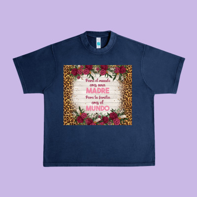 Para El Mundo Eres Una Madre Para Tu Familia Eres Urban Heavy Tee Designed By Tumblerdesignbyshophia