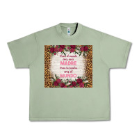 Oil Green para el mundo eres una madre para tu familia eres Urban Heavy Tee - TumblerDesignByShophia