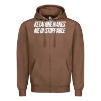 Chestnut Ketamine  with Saying  Drugs Khole Dose Gift Idea Zipper Hoodie - minhPixels