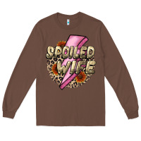 Chestnut Spoiled Wife Mother's Day Long Sleeve Tee - CowGirlArtShop