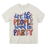 Cream we the people want to party Heavy Core Tee - JahusDesignShop