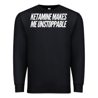 Black Ketamine  with Saying  Drugs Khole Dose Gift Idea Premium Sweatshirt - minhPixels