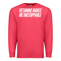 Cardinal Ketamine  with Saying  Drugs Khole Dose Gift Idea Premium Sweatshirt - minhPixels
