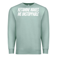 Seafoam Ketamine  with Saying  Drugs Khole Dose Gift Idea Premium Sweatshirt - minhPixels