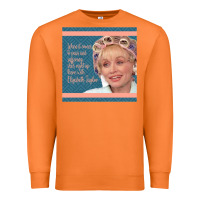 Carrot Truvy Steel Magnolias Suffering Funny Movie Quote Premium Sweatshirt - minhPixels