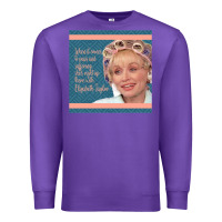 Purple Truvy Steel Magnolias Suffering Funny Movie Quote Premium Sweatshirt - minhPixels