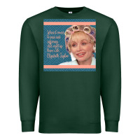 Sports Green Truvy Steel Magnolias Suffering Funny Movie Quote Premium Sweatshirt - minhPixels