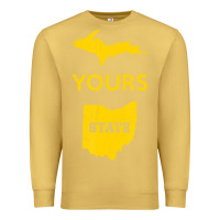 Antique Gold Up Yours State Of Ohio Funny Anti Oh Pro Michigan Meme Premium Sweatshirt - minhPixels