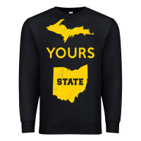 Black Up Yours State Of Ohio Funny Anti Oh Pro Michigan Meme Premium Sweatshirt - minhPixels