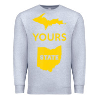 Heather Grey Up Yours State Of Ohio Funny Anti Oh Pro Michigan Meme Premium Sweatshirt - minhPixels