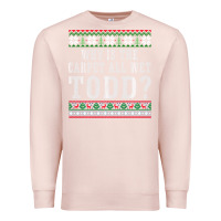 Pale Pink Why Is The Carpet All Wet Todd Ugly Sweater Funny Gift Premium Sweatshirt - minhPixels