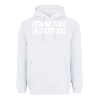 White Ketamine  with Saying  Drugs Khole Dose Gift Idea Heavyweight Hoodie - minhPixels