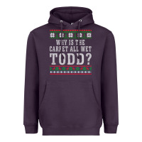 Plum Why Is The Carpet All Wet Todd Ugly Sweater Funny Gift Heavyweight Hoodie - minhPixels