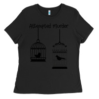 Black Attempted Murder Ladies Tee - Bettercallsaul