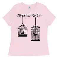 Bubblegum Pink Attempted Murder Ladies Tee - Bettercallsaul
