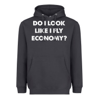 Smoke do i look like i fly economy air travel first class traveler t shirt Heavyweight Hoodie - minhPixels