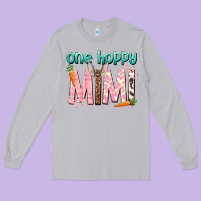One Hoppy Mimi Easter Day Long Sleeve Tee Designed By Howdyjamesfarm