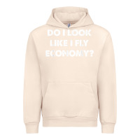 Sandshell do i look like i fly economy air travel first class traveler t shirt Urban Hoodie - minhPixels