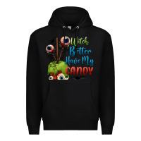 Black witch better have my candy Premium Hoodie - BundleAndBundleShop