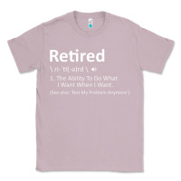 Lilac Retired Definition Not My Problem Anymore Funny Retirement Classic Tee - minhPixels
