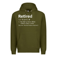 Retired Definition Not My Problem Anymore Funny Retirement Premium Hoodie | Teevron