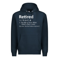 Navy Retired Definition Not My Problem Anymore Funny Retirement Premium Hoodie - minhPixels
