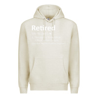 Oatmeal Heather Retired Definition Not My Problem Anymore Funny Retirement Premium Hoodie - minhPixels