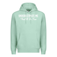 Seafoam Underestimate Me That'll Be Fun  Funny Quote Gift Pun Premium Hoodie - minhPixels