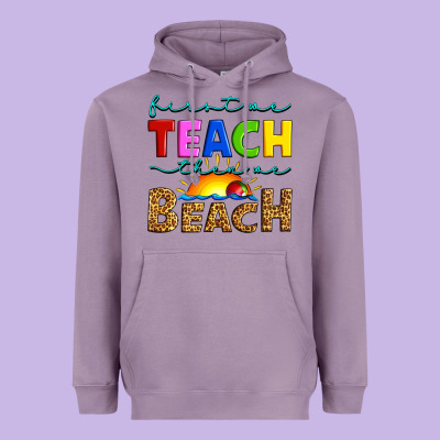 First We Teach Then We Beach Heavyweight Hoodie Designed By Artiststas