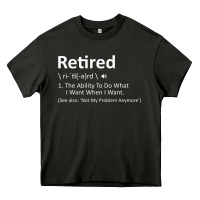 Asphalt Retired Definition Not My Problem Anymore Funny Retirement Heavy Core Tee - minhPixels