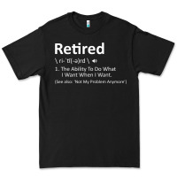 Black Retired Definition Not My Problem Anymore Funny Retirement Premium Tee - minhPixels