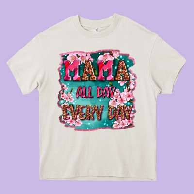Mama All Day Everyday Heavy Core Tee Designed By Lillyallendesigns