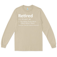 Mushroom Retired Definition Not My Problem Anymore Funny Retirement Long Sleeve Tee - minhPixels