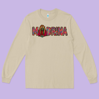 Madrina Lady Of Guadalupe Long Sleeve Tee Designed By Jasminsmagicworld