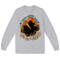 Moon Dust I don't smoke but he's got a lighter Long Sleeve Tee - HowdyJamesFarm