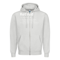 Dove Grey Retired Definition Not My Problem Anymore Funny Retirement Zipper Hoodie - minhPixels