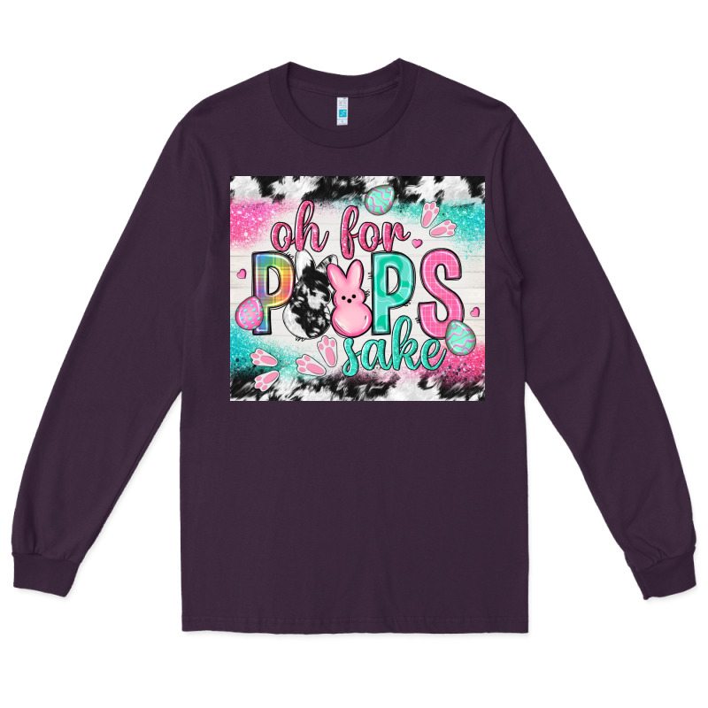 Oh For Peeps Sake With Cowhide Tumbler Easter Day Long Sleeve Tee by HowdyJamesFarm | Teevron