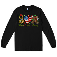 Black Peace Love Army Christmas 4th of july Long Sleeve Tee - HowdyJamesFarm