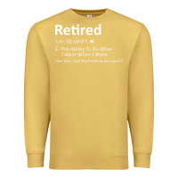 Antique Gold Retired Definition Not My Problem Anymore Funny Retirement Premium Sweatshirt - minhPixels