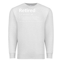 Oatmeal Heather Retired Definition Not My Problem Anymore Funny Retirement Premium Sweatshirt - minhPixels