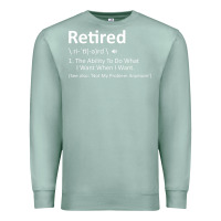 Seafoam Retired Definition Not My Problem Anymore Funny Retirement Premium Sweatshirt - minhPixels